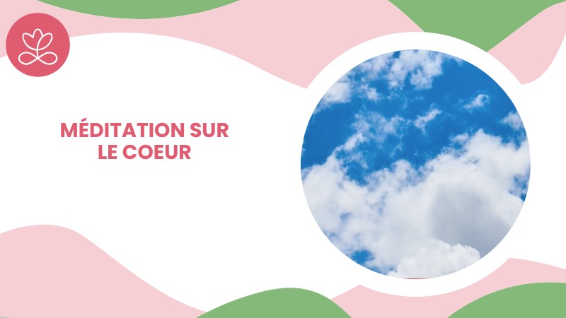 Jour 30. Méditation sur le coeur avec Maryse Lehoux (14 min)